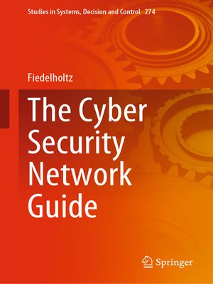 cover image of The Cyber Security Network Guide